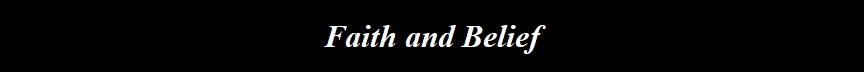 Faith and Belief